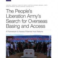 The People's Liberation Army's Search for Overseas Basing and Access: A Framework to Assess Potential Host Nations