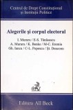 ALEGERILE SI CORPUL ELECTORAL-I. MURARU, E-S. TANASESCU, A. MURARU, K. BENKE, M-C. EREMIA, GH. IANCU, C-L. -340395