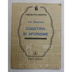 CUGETARI SI AFORISME de TITU MAIORESCU , 1986