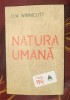 Carte D.W. Winnicott - Natura Umana, Editura Trei, 2015, Psihologie, Brosata/Cartonata