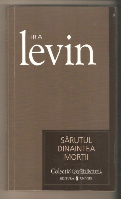 Ira Levin-Sarutul dinaintea mortii foto