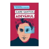 Adevarul - Care Santos