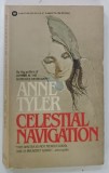 CELESTIAL NAVIGATION by ANNE TYLER , 1983