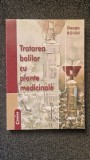TRATAREA BOLILOR CU PLANTE MEDICINALE - Gheorghe Mohan