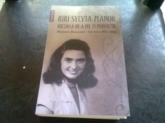 BUCURIA DE A NU FI PERFECTA - RIRI SYLVIA MANOR foto