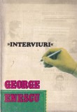 Editura Muzicala - George Enescu Interviuri din Presa Romaneasca Volumul 2 1991 Romana Brosata Romana
