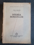 ISTORIA ROMANILOR - Petre P. Panaitescu, 1990, 325 pag, fara coperta fata