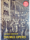 Alfred Hoffman - Drumul operei (editia 1960)