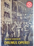 Alfred Hoffman - Drumul operei (editia 1960)