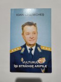 Vulturul isi strange aripile - Ioan Chereches, aviatie / R3P4S, Alta editura