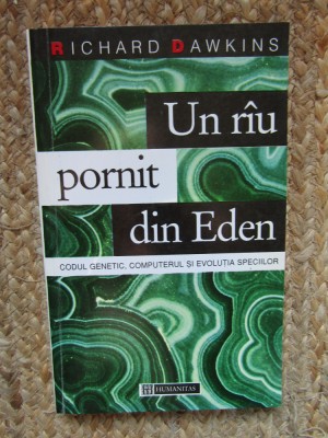 Un Rau Pornit Din Eden - Richard Dawkins, 1995, Humanitas foto
