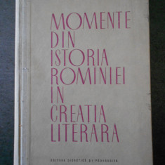 MOMENTE DIN ISTORIA ROMANIEI IN CREATIA LITERARA