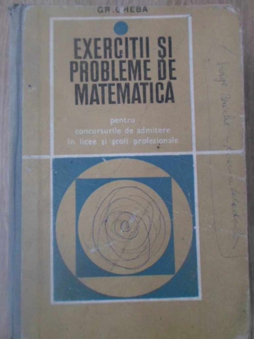 EXERCITII SI PROBLEME DE MATEMATICA PENTRU CONCURSURILE DE ADMITERE IN LICEE SI SCOLI PROFESIONALE-GRIGORE -269178