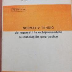 Normativ tehnic de reparatii la echipamentele si instalatiile energetice