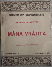 GERALD DE NERVAL - MANA VRAJITA (trad. EUGEN BOUREANUL) [BIBLIOTECA DIMINEATA 4] foto