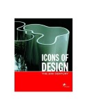 Icons of Design: The 20th Century - Paperback brosat - J.M. Woodham, Reyer Kras, V. Albns - Prestel