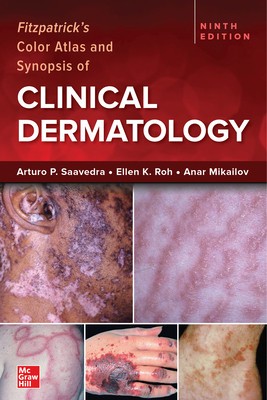 Fitzpatrick&amp;#039;s Color Atlas and Synopsis of Clinical Dermatology, Ninth Edition foto