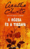 A r&oacute;zsa &eacute;s a tiszafa - Christie, Agatha