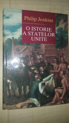 O istorie a Statelor Unite- Philip Jenkins foto