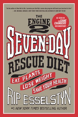 The Engine 2 Seven-Day Rescue Diet: Eat Plants, Lose Weight, Save Your Health foto