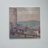 Radu Popica, Brasovul si Tara Barsei in Arta Romaneasca, Catalog de Expozitie Muzeul de Arta Bucuresti, Transilvania, Muzeul de Arta Brasov, 2012