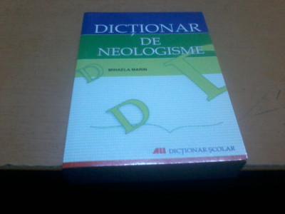 Mihaela Marin Dictionar de neologisme pentru elevi editura Bic All 2007 009 foto