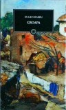 Eugen Barbu - Groapa