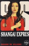 Gerard de Villiers - SAS: Shangai Express