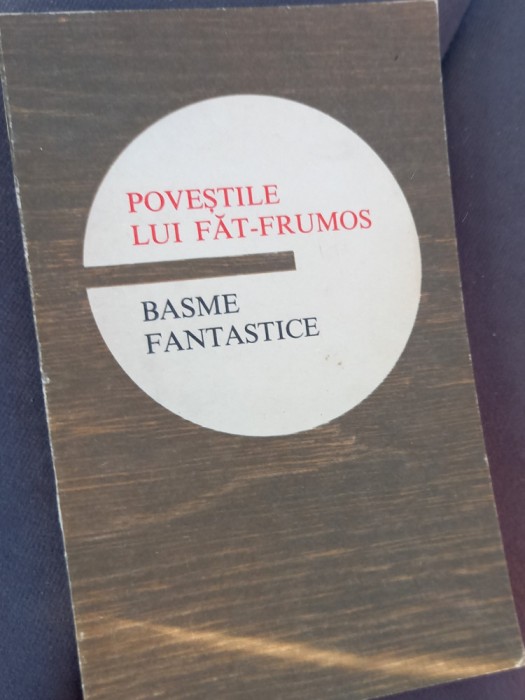 POVESTILE LUI FAT FRUMOS BASME FANTASTICE