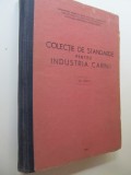 Colectie de standarde pentru industria carnii