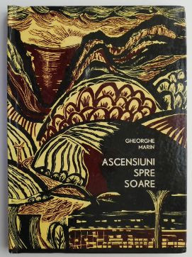 Ascensiuni spre soare Itinerar argesan &ndash; Gheorghe Marin