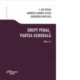 Drept penal. Partea generala. Editia a 5-a - Ilie Pascu, Andreea Simona Uzlau, Gheorghe Muscalu