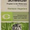 ALBERT SCHWEITZER , PROPHET IN THE WILDERNESS by HERMANN HAGEDORN , 1962