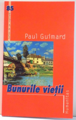 BUNURILE VIETII de PAUL GUIMARD , EDITIE REVAZUTA , 2005 foto