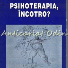 Psihoterapia, Incotro ? - Michael Wirsching, Vasile Mihaescu