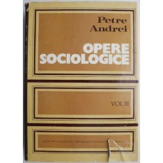 Opere sociologice, vol. III &ndash; Andrei Petre