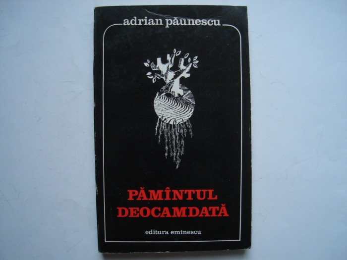 Pamantul deocamdata - Adrian Paunescu