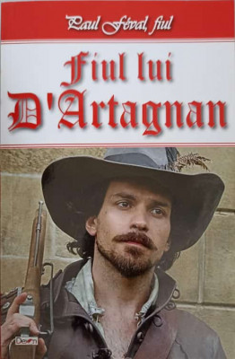 FIUL LUI D&amp;#039;ARTAGNAN-PAUL FEVAL FIUL foto