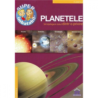 Planetele. Sa intelegem totul dintr-o privire foto