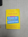Fițuici de parenting - Emily Oster