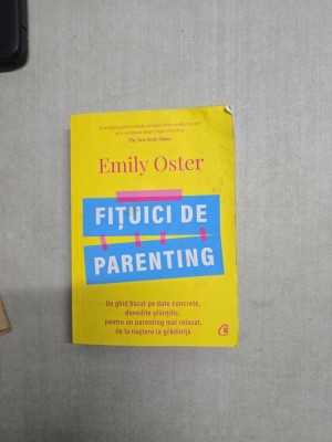 Fițuici de parenting - Emily Oster foto