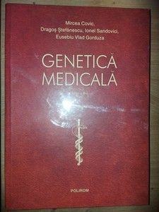 Genetica medicala- Mircea Covic, Dragos Stefanescu foto