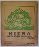 HIENA , REVISTA DE POLEMICA POLITICA - LITERARA , ANUL I , NUMARUL 4 , 10 FEBRUARIE , 1919 *PREZINTA HALOURI DE APA