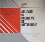 APLICATII SI PROBLEME DE METALURGIE-D. DOBROVICI, I. DRAGOMIR, S. OPREA, E. CAZIMIROVICI