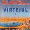 Virtejul, Volumul I