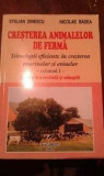 Stelian Dinescu - Cresterea animalelor de ferma, vol. 1