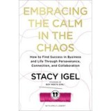 Embracing the Calm in the Chaos