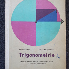 TRIGONOMETRIE MANUAL PENTRU ANUL II - Stoka, Margaritescu