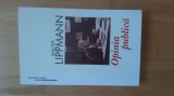 Walter Lippmann - Opinia publica ( 2009 )