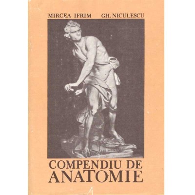 Mircea Ifrim, Gh. Niculescu - Compendiu de anatomie - 137587 foto